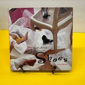 Mad About Shoes Emma Bowd Hardcover Fashion Photography Coffee Table Book 2005 V 1