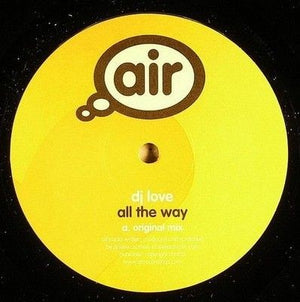 DJ Love All The Way Underground Funk 12 Inch Vinyl Record Used 2