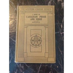 A Book of Canadian Prose and Verse Kemper Hammond Broadus 1925 Used 1