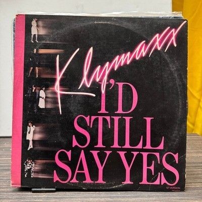 Klymaxx I'd Still Say Yes 12" Black Vinyl Single R&B Pop 1987 Record